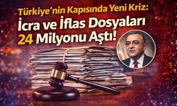 Türkiye'nin Kapısında Yeni Kriz: İcra ve İflas Dosyları 24 Milyonu Aştı!