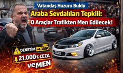 Vatandaş Huzuru Buldu Araba Sevdalıları Tepkili: O Araçlar Trafikten Men Edilecek!