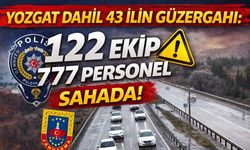 Yozgat Dahil 43 İlin Güzergahı: 122 Ekip 777 Personel Sahada!