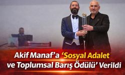 Akif Manaf’a “Sosyal Adalet ve Toplumsal Barış Ödülü” Verildi