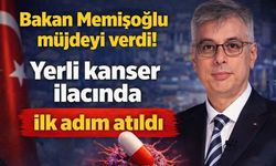 Bakan Memişoğlu Müjdeyi Duyurdu: Kansere Yerli Çözüm!