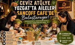 Ceviz Atölye Yozgat’ta Aileleri Sancoff Cafe’de Buluşturuyor