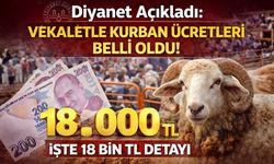 Diyanet Açıkladı: Vekaletle Kurban Ücretleri Belli Oldu! İşte 18 Bin TL Detayı