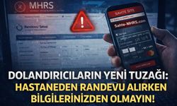 Dolandırıcıların Yeni Tuzağı: Hastaneden Randevu Alırken Bilgilerinizden Olmayın!