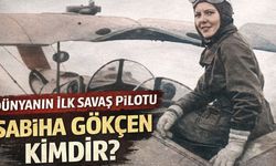 Dünyanın İlk Kadın Savaş Pilotu Sabiha Gökçen Kimdir?