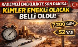 Kademeli Emeklilikte Son Dakika: Kimler Emekli Olacak Belli Oldu!