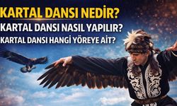 Kartal Dansı Nedir? Kartal Dansı Nasıl Yapılır? Kartal Dansı Hangi Yöreye Ait?