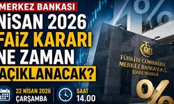 Merkez Bankası Nisan 2026 Faiz Kararı Ne Zaman Açıklanacak?