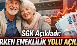 SGK Açıkladı: Erken Emeklilik Yolu Açıldı!