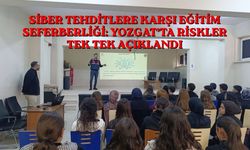 Siber Tehditlere Karşı Eğitim Seferberliği: Yozgat’ta Riskler Tek Tek Açıklandı