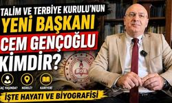 Talim ve Terbiye Kurulu’nun Yeni Başkanı Cem Gençoğlu Kimdir?