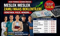 Temmuz Zammı Öncesi Memur Maaşlarında Yeni Tablo: Meslek Meslek Hesaplandı
