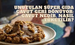 Yozgat'ta Unutulan Süper Gıda Gavut Geri Dönüyor: Gavut Nedir, Nasıl Tüketilir?