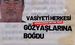 Kimsesizden Büyük Ders: Vasiyeti Herkesi Gözyaşlarına Boğdu