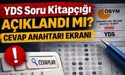 YDS Soru Kitapçığı Açıklandı mı? Cevap Anahtarı Ekranı