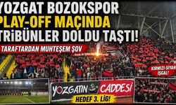 Yozgat Bozokspor Play-Off Maçında Tribünler Doldu Taştı: Taraftardan Muhteşem Şov