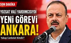 Yozgat Vali Yardımcısıydı: Yakup Canbolat’ın Yeni Görev Yeri Belli Oldu: Yakup Canbolat Kimdir?