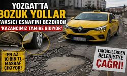 Yozgat'ta Bozuk Yollar Taksici Esnafını Bezdirdi: 'Kazancımız Tamire Gidiyor'