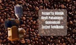Yozgat’ta Günlük Keyif Pahalılaştı: Geleneksel Lezzet Tehlikede