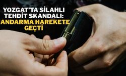 Yozgat’ta Silahlı Tehdit Skandalı: Jandarma Harekete Geçti