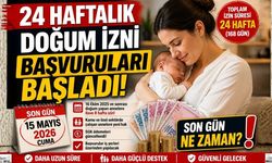 24 Haftalık Doğum İzni Başvuruları Başladı: Son Gün Ne Zaman?