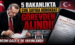 5 Bakanlıkta Çok Sayıda Bürokrat Görevden Alındı