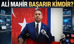 Ali Mahir Başarır Kimdir? Kaç Yaşında, Nereli? İşte Hayatı ve Siyasi Kariyeri