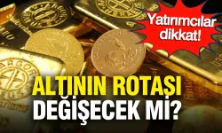Altın Fiyatlarında Yön Arayışı: Piyasaları Baskılayan İki Kritik Gelişme