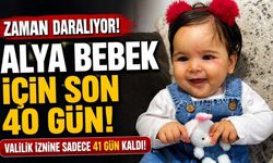 Alya Bebek İçin Son 40 Gün!