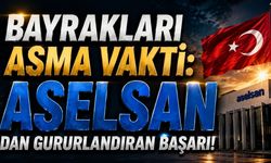 Bayrakları Asma Vakti: ASELSAN'dan Gururlandıran Başarı!