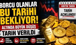 Borcu Olanlar Bu Tarihi Bekliyor! Altında Büyük Düşüş Tarih Verildi