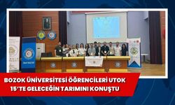 Bozok Üniversitesi Öğrencileri UTOK 15’te Geleceğin Tarımını Konuştu