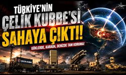 Türkiye'nin 'Çelik Kubbe'si sahaya çıktı