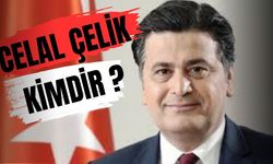 Celal Çelik kimdir? Kaç yaşında, nereli? İşte hayatı ve kariyeri