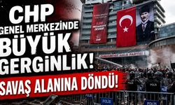 CHP Genel Merkezinde Büyük Gerginlik: Savaş Alanına Döndü!