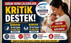 Doğum Yapan Çalışanlara Kritik Destek! SGK’dan Otomatik Ödeme Açıklaması