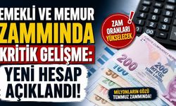 Emekli ve Memur Zammında Kritik Gelişme: Yeni Hesap Açıklandı
