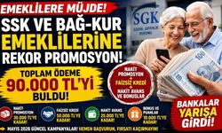 SSK ve Bağ-Kur Emeklilerine Rekor Promosyon! Toplam Ödeme 90 Bin TL’yi Buldu
