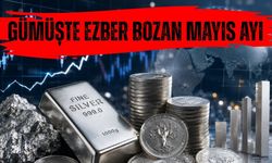 Gümüşte Ezber Bozan Mayıs Ayı