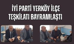 İYİ Parti Yerköy İlçe Teşkilatı Bayramlaştı