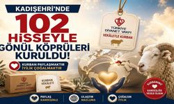 Kadışehri’nde 102 Hisseyle Gönül Köprüleri Kuruldu!