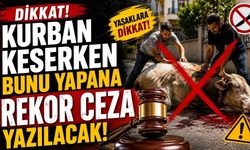 Kurban Keserken Bunu Yapana Rekor Ceza Yazılacak!