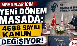 Memurlar İçin Yeni Dönem Masada: 4688 Sayılı Kanun Değişiyor!