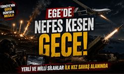 Ege'de nefes kesen gece: Yerli ve milli silahlar ilk kez savaş alanında