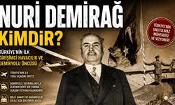 Nuri Demirağ Kimdir? Türkiye’nin İlk Girişimci Havacılık ve Demiryolu Öncüsünün Hayatı