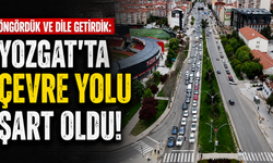 Öngördük ve Dile Getirdik: Yozgat'ta Çevre Yolu Şart Oldu!
