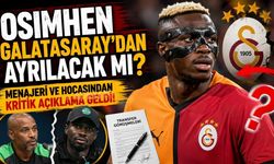 Osimhen Galatasaraydan Ayrılacak mı? Menajerinden ve Hocasından Kritik Açıklama Geldi