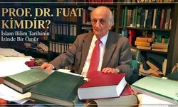 Prof. Dr. Fuat Sezgin Kimdir? İslam Bilim Tarihine Yön Veren Önemli İsim