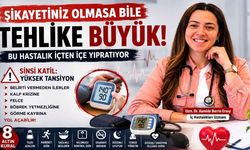 Şikayetiniz Olmasa Bile Tehlike Büyük! Bu Hastalık İçten İçe Yıpratıyor