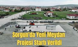 Sorgun'da Yeni Meydan Projesi Startı Verildi